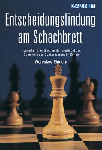 Паперова книга «Entscheidungsfindung am Schachbrett», автор В'ячеслав Ейнгорн - фото №1