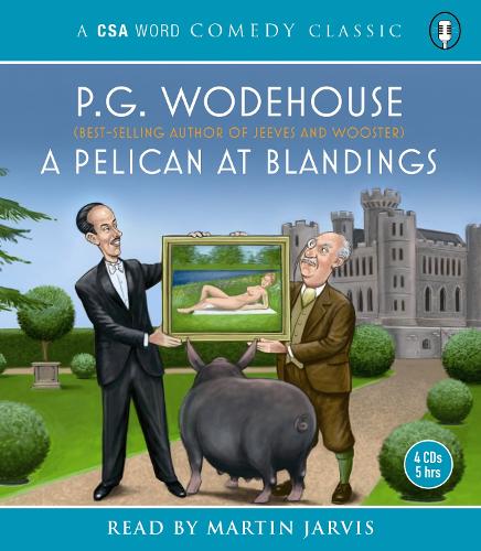 Аудіокнига «A Pelican At Blandings», автор Пелем Ґренвіль Вудгауз - фото №1