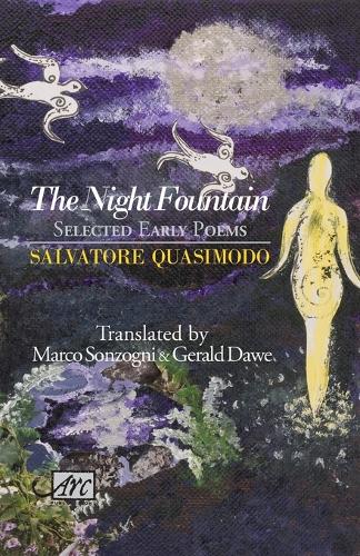 Бумажная книга «The Night Fountain: Selected Early Poems», автор Сальваторе Квазимодо - фото №1