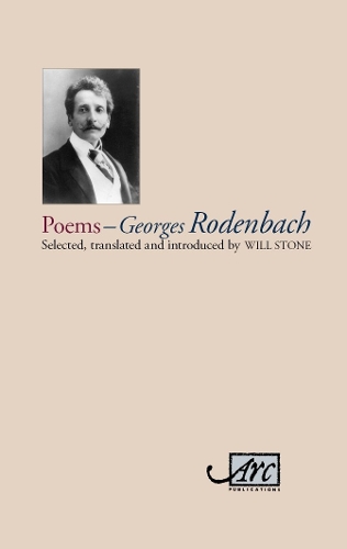 Бумажная книга «Georges Rodenbach: Selected Poems», автор Жорж Роденбах - фото №1