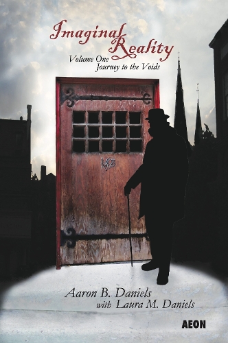 Паперова книга «Imaginal Reality: Journey to the Voids», авторів Аарон Б. Деніелс, Лора М. Деніелс - фото №1