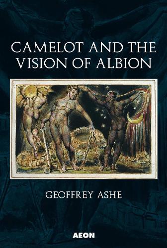 Бумажная книга «Camelot and the Vision of Albion», автор Джеффри Эш - фото №1