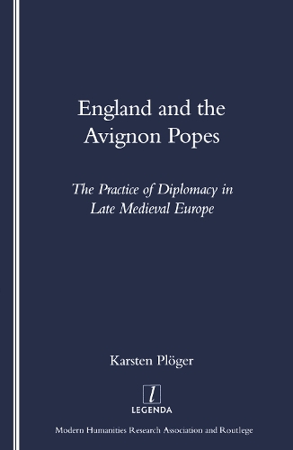 Бумажная книга «England and the Avignon Popes: The Practice of Diplomacy in Late Medieval Europe», автор Карстен Плугер - фото №1