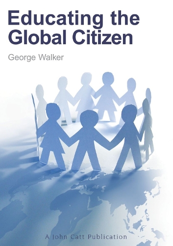Паперова книга «Educating the Global Citizen», автор Джордж Вокер - фото №1