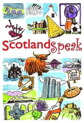 Паперова книга «ScotlandSpeak», авторів Кетрін Браун, Фіона Джардін, Софі Каделл - фото №1