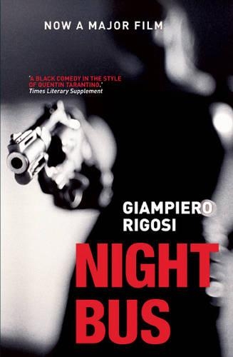 Бумажная книга «Night Bus», автор Джампьеро Ригози - фото №1