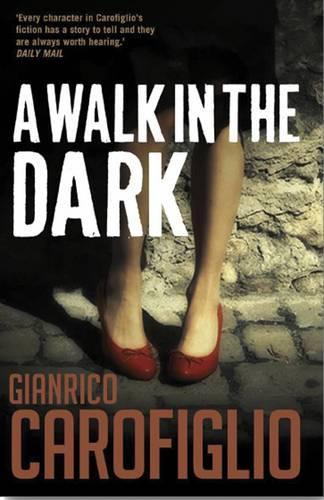 Бумажная книга «A Walk in the Dark», автор Джанрико Карофильо - фото №1
