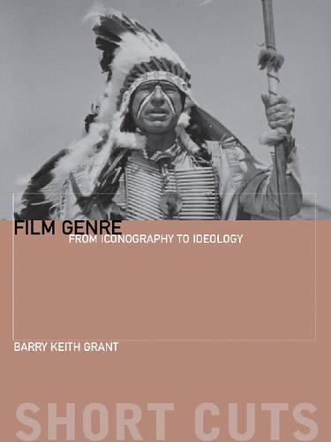 Бумажная книга «Film Genre – From Iconography to Ideology», автор Барри Кит Грант - фото №1