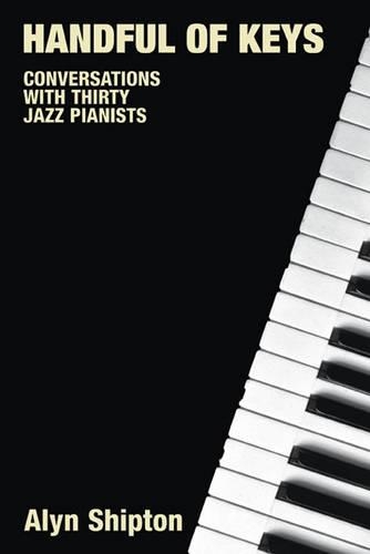 Paper book «Handful of Keys: Conversations with Thirty Jazz Pianists», author Алин Шиптон / Алин Шиптон /  - фото №1
