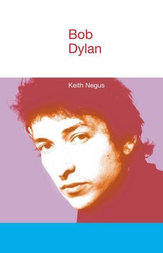 Бумажная книга «Bob Dylan», автор Кит Негус - фото №1