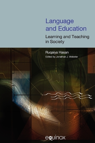 Бумажная книга «Language and Education: Learning and Teaching in Society», автор Рукайя Хасан - фото №1