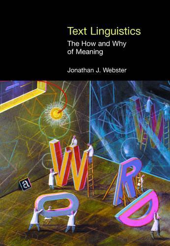 Паперова книга «Text Linguistics: The How and Why of Meaning», авторів Джонатан Дж. Вебстер, М.А.К. Голлідей - фото №1