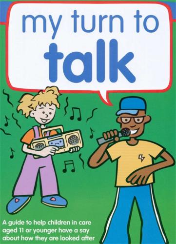 Бумажная книга «My Turn to Talk: A guide to help children and young people in care aged 12 or older have a say about how they are looked after», авторов Клэр Лэньон, Рут Синклер - фото №1