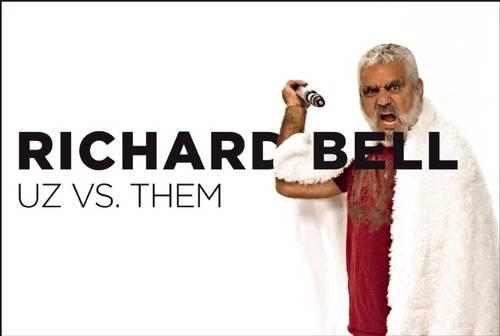 Паперова книга «Richard Bell: Uz Vs. Them», авторів Джон Манді, Елеонора Хартні, Мора Рейлі - фото №1