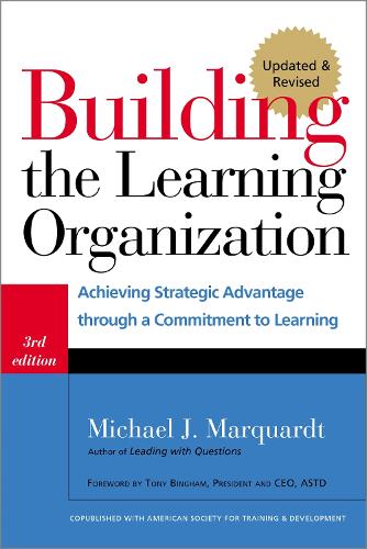 Паперова книга «Building the Learning Organization: Mastering the Five Elements for Corporate Learning», автор Майкл Дж. Марквардт - фото №1