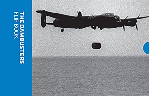 Бумажная книга «The Dambusters Flip Book», автор Имперские военные музеи - фото №1