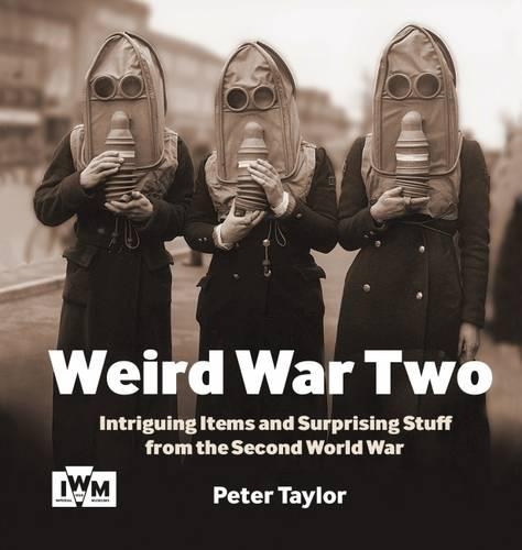 Паперова книга «Weird War Two», автор Пітер Тейлор - фото №1