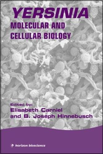 Бумажная книга «Yersinia: Molecular and Cellular Biology», авторов Б. Джозеф Хиннебуш, Элизабет Карниэль - фото №1