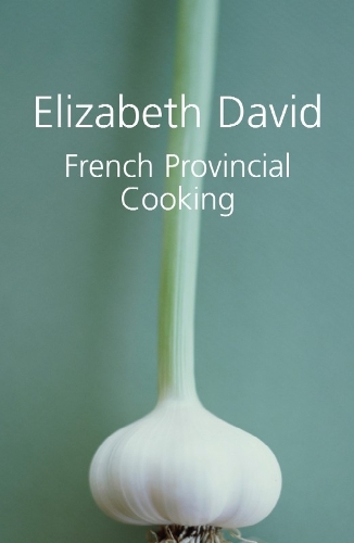 Бумажная книга «French Provincial Cooking», автор Элизабет Дэвид - фото №1