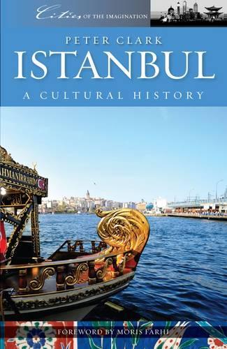 Бумажная книга «Istanbul: A Cultural History», автор Питер Кларк - фото №1