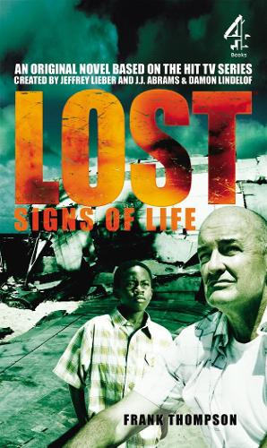 Бумажная книга «LOST - Signs Of Life», автор Фрэнк Томпсон - фото №1