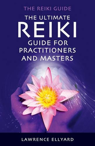 Бумажная книга «Ultimate Reiki Guide for Beginners», автор Лоуренс Эллард - фото №1