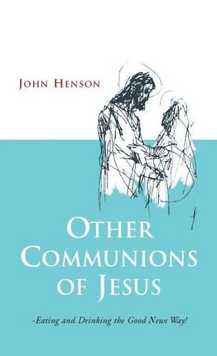 Бумажная книга «Other Communions of Jesus», автор Джон Хенсон - фото №1