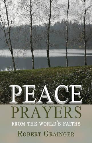 Бумажная книга «Peace Prayers – From the World`s Faiths», автор Роджер Грейнджер - фото №1
