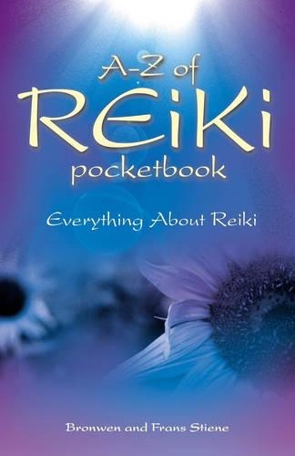 Бумажная книга «A–Z Reiki Pocketbook – Everything you need to know about Reiki», авторов Бронвен Стин, Франс Стиене - фото №1