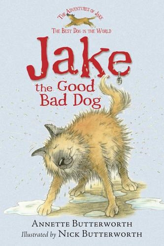 Паперова книга «Jake the Good Bad Dog», автор Аннет Баттерворт - фото №1