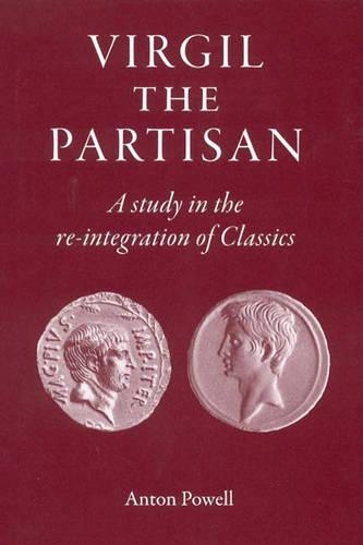 Бумажная книга «Virgil the Partisan: A Study in the Re-integration of Classics», автор Антон Пауэлл - фото №1