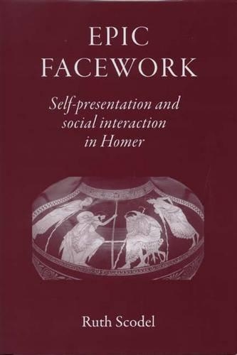 Бумажная книга «Epic Facework: Self-presentation and Social Interaction in Homer», автор Рут Скодел - фото №1