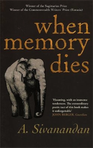 Бумажная книга «When Memory Dies», автор А. Сиванандан - фото №1