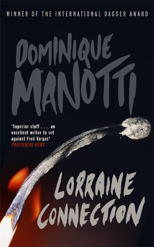 Паперова книга «Lorraine Connection», автор Домінік Манотті - фото №1