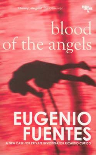 Паперова книга «The Blood of the Angels», автор Еухеніо Фуентес - фото №1