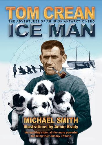 Паперова книга «Tom Crean: Ice Man», автор Майкл Сміт - фото №1