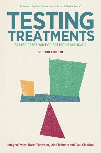 Паперова книга «Testing Treatments: Better Research for Better Healthcare», авторів Хейзел Торнтон, Ієн Чалмерс, Імоджен Еванс, Пол П. Глассіу - фото №1
