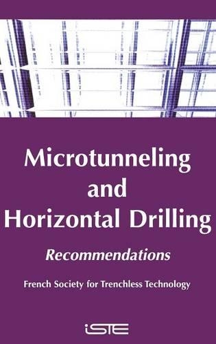 Бумажная книга «Microtunneling and Horizontal Drilling: Recommendations», автор Французское общество бестраншейных технологий (FSTT) - фото №1