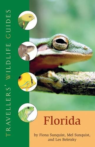 Бумажная книга «Traveller's Wildlife Guide to Florida», авторов Фиона Санквист, Лес Белецкий, Мел Санквист - фото №1