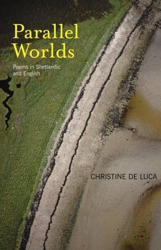 Паперова книга «Parallel Worlds: Poems from Shetland», автор Крістін Де Лука - фото №1