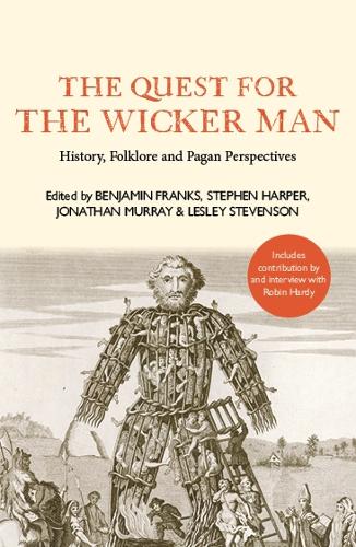 Бумажная книга «The Quest for the Wicker Man: History, Folklore and Pagan Perspectives», авторов Бенджамин Фрэнкс, Джонатан Мюррей, Стивен Харпер - фото №1