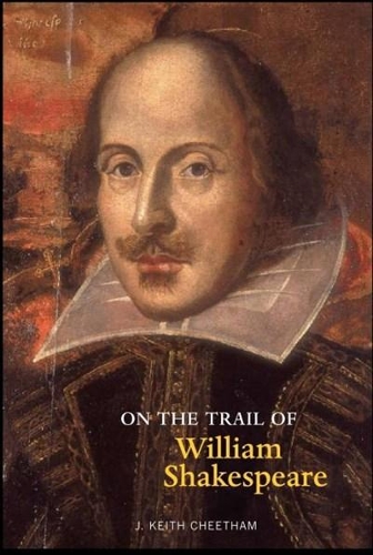 Бумажная книга «On the Trail of William Shakespeare», автор Дж. Кит Читхэм - фото №1