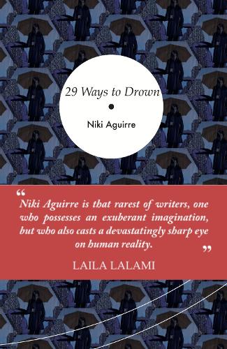 Бумажная книга «29 Ways to Drown», автор Ники Агирре - фото №1