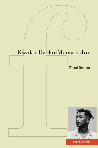 Бумажная книга «Flood Season», автор Кваку Дарко-Менсах младший - фото №1