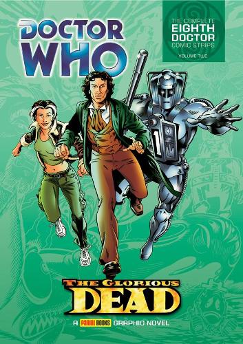 Бумажная книга «Doctor Who: The Glorious Dead: The Complete Eighth Doctor Comic Strips Vol.2», автор Джон Вагнер - фото №1
