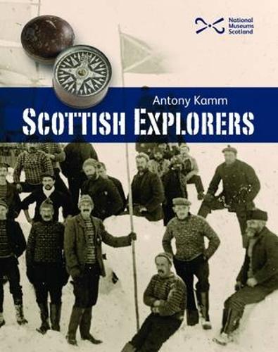Бумажная книга «Scottish Explorers: Amazing Facts», автор Антони Камм - фото №1