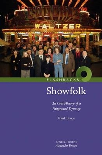 Бумажная книга «Showfolk: An Oral History of a Fairground Dynasty», автор Франк Брюс - фото №1