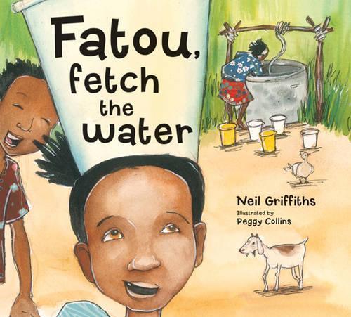 Бумажная книга «Fatou Fetch the Water», автор Нил Гриффитс - фото №1