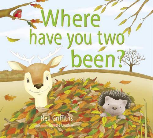 Бумажная книга «Where Have You Two Been?», автор Нил Гриффитс - фото №1
