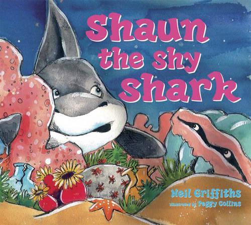 Бумажная книга «Shaun the Shy Shark», автор Нил Гриффитс - фото №1